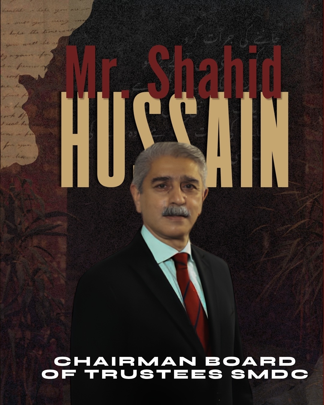 Mr Shahid Hussain, Chairman of the Board of Trustees, SMDC